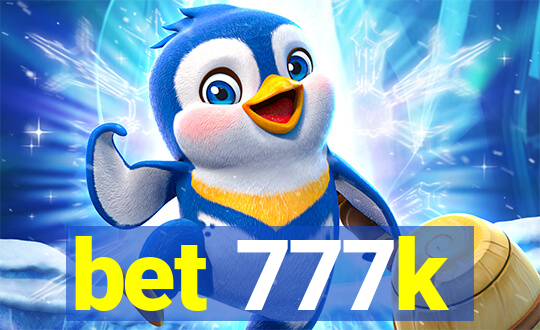 bet 777k